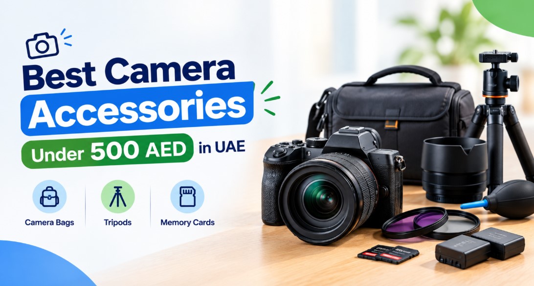 Best Camera Accessories Under 500 AED in UAE