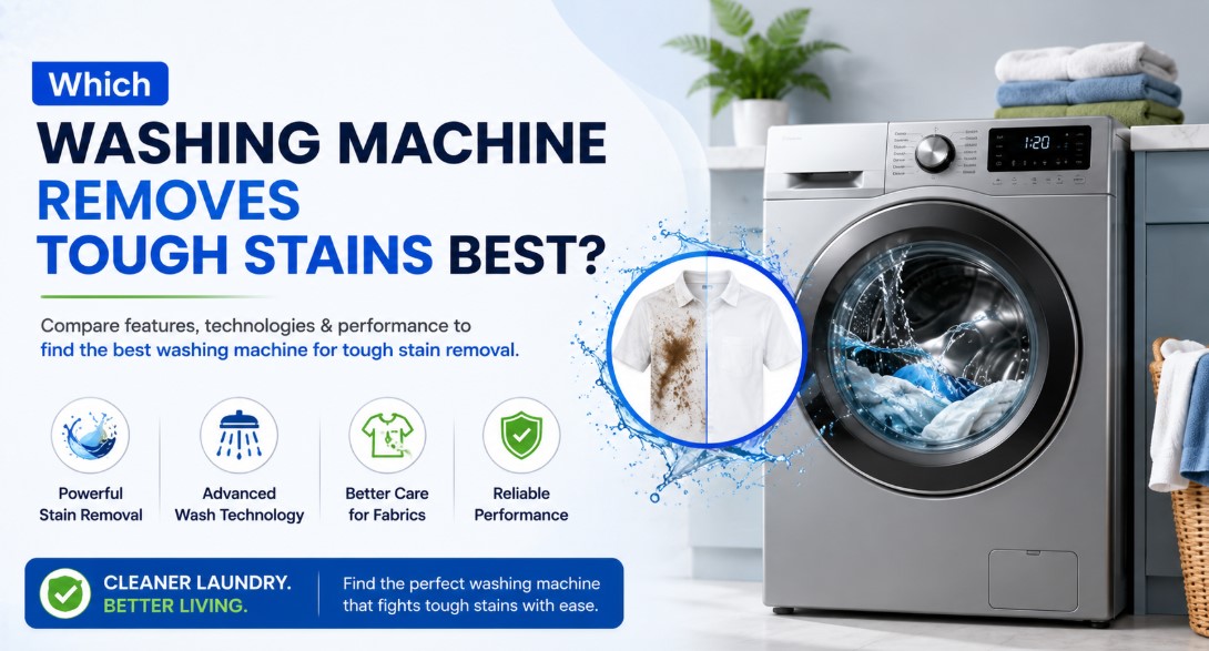 Which Washing Machine Removes Tough Stains Best?